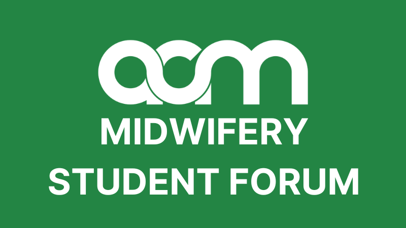 ACM Midwifery Student Forum